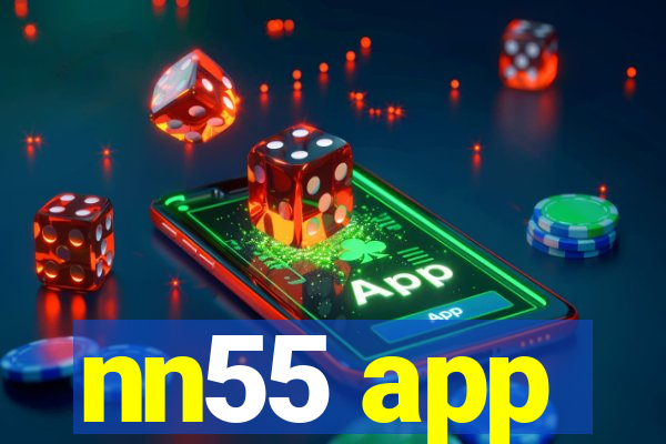 nn55 app